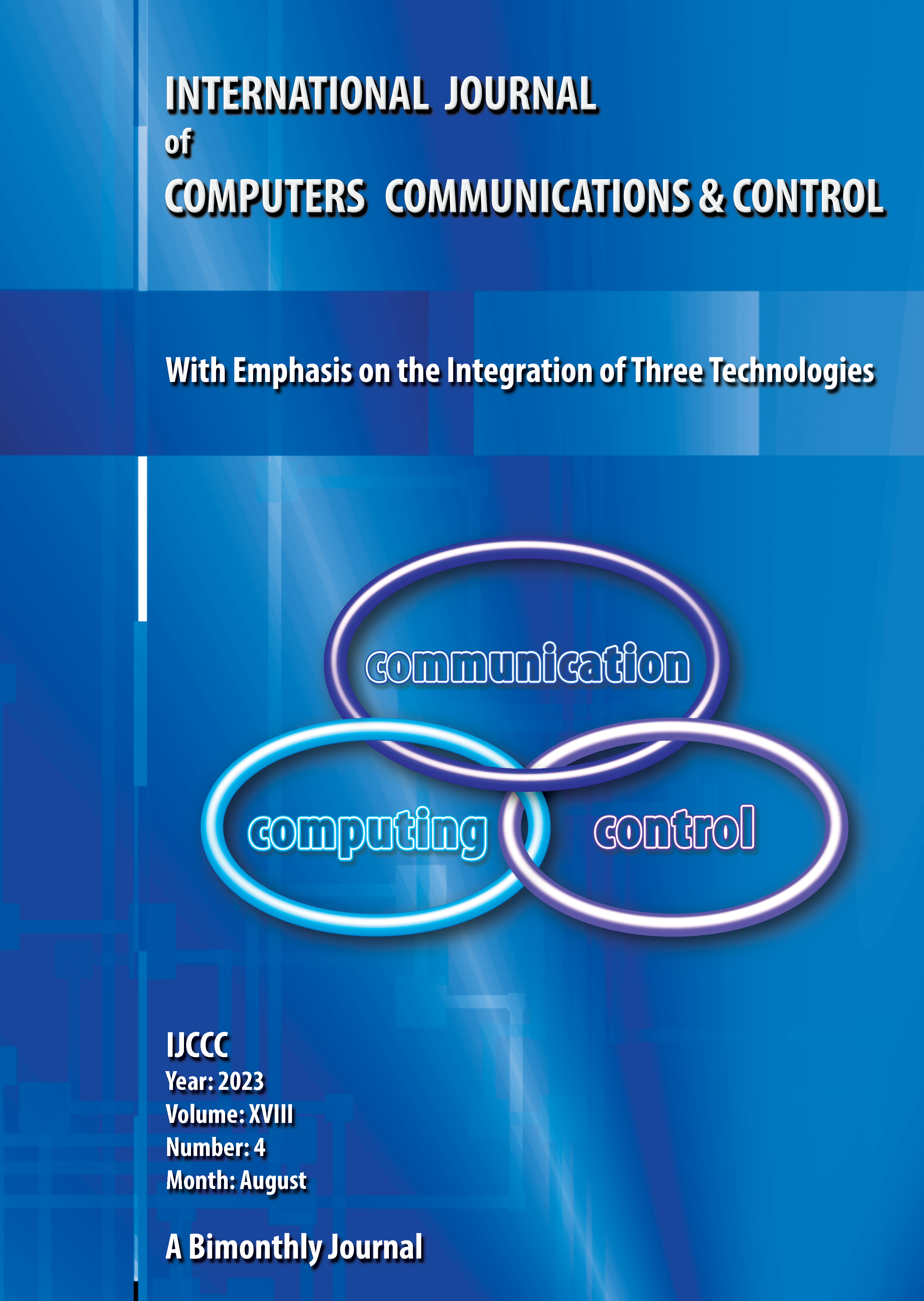 					View Vol. 18 No. 4 (2023): International Journal of Computers Communications & Control (August)
				
